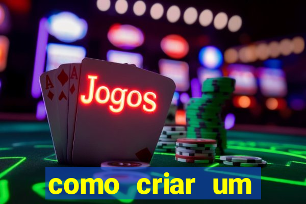 como criar um cassino online grátis