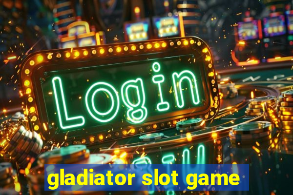 gladiator slot game