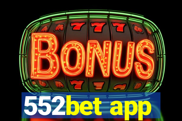 552bet app