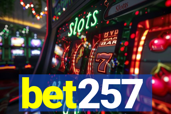 bet257