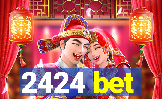 2424 bet