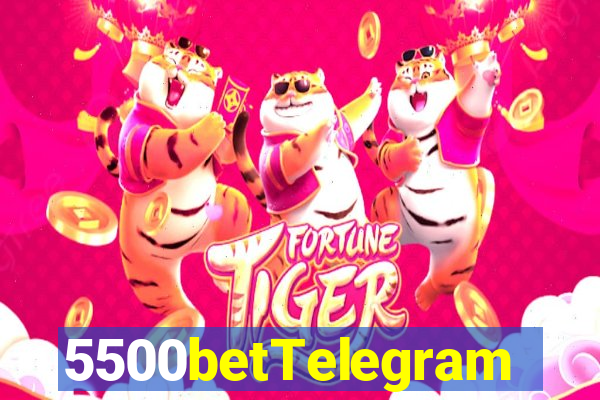 5500betTelegram