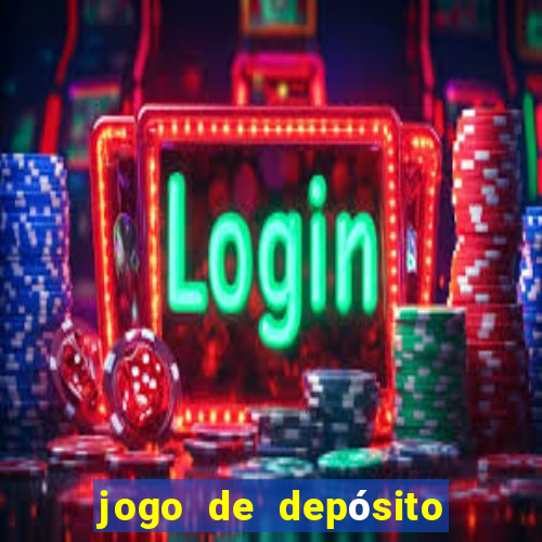 jogo de depósito de 1 real