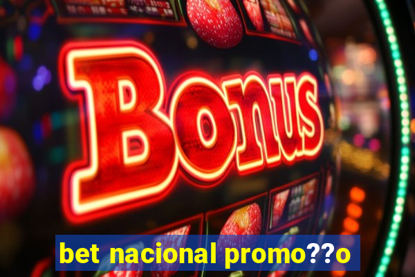 bet nacional promo??o