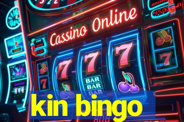 kin bingo