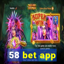 58 bet app