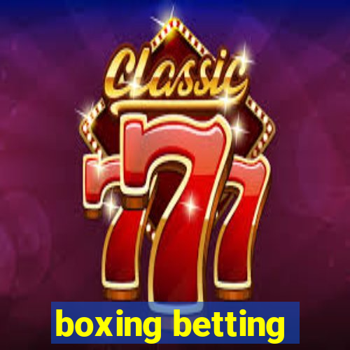 boxing betting