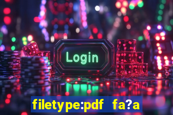 filetype:pdf fa?a fortuna com a??es