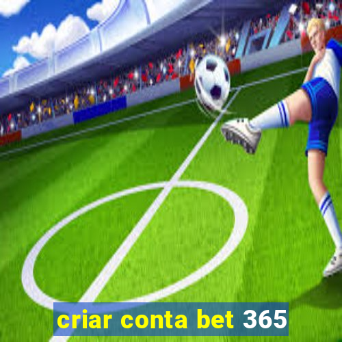 criar conta bet 365