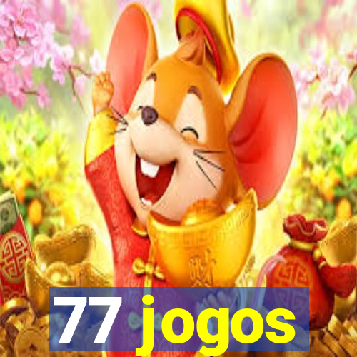 77 jogos