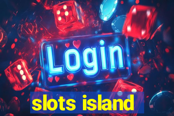 slots island