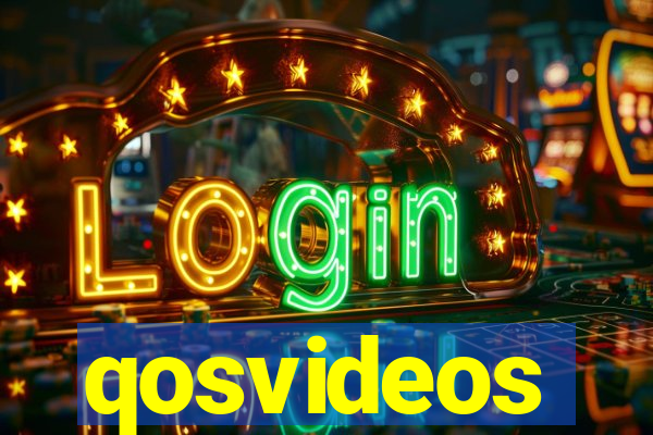 qosvideos