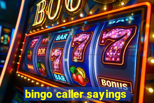 bingo caller sayings