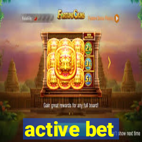 active bet