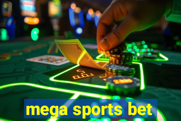 mega sports bet