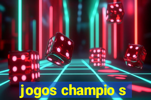 jogos champio s