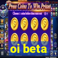 oi beta