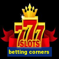 betting corners