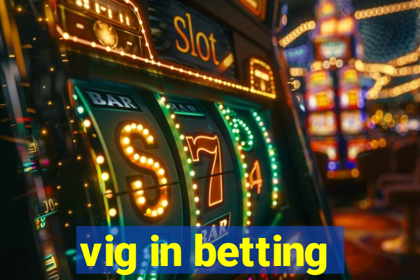 vig in betting