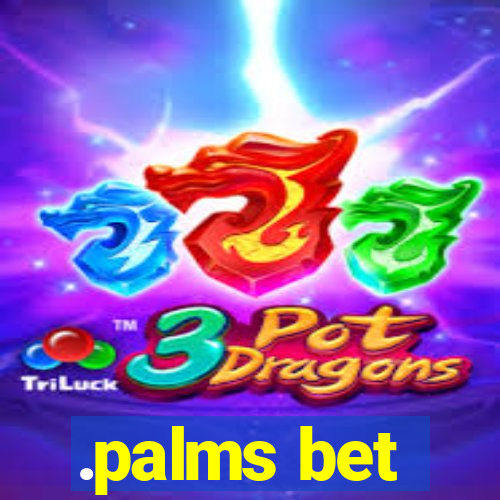 .palms bet