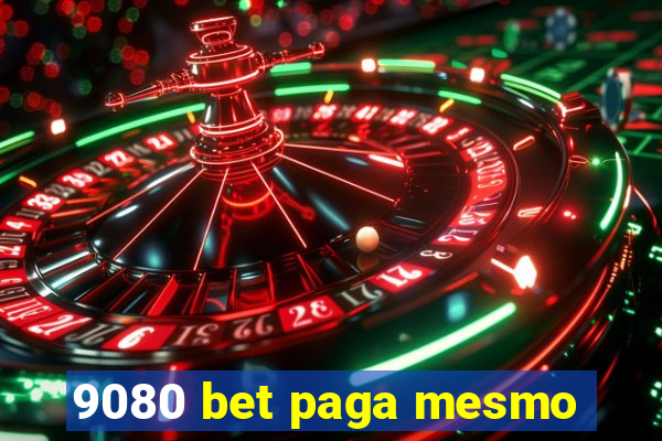 9080 bet paga mesmo