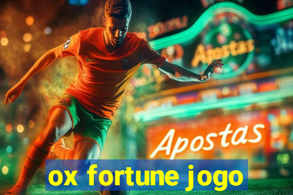 ox fortune jogo