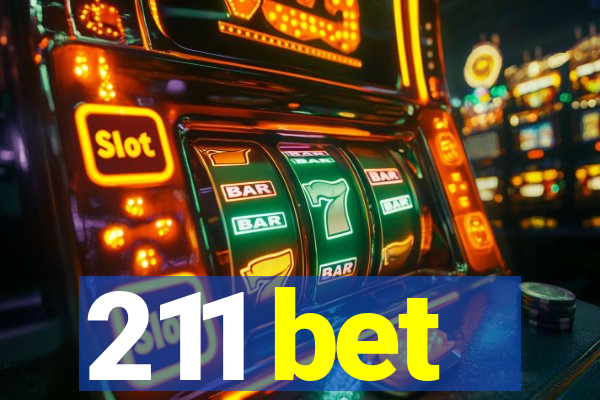 211 bet