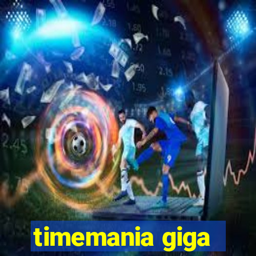 timemania giga