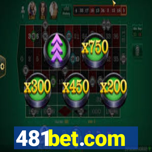 481bet.com