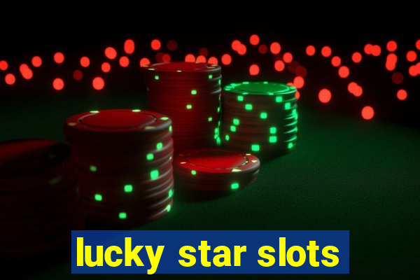 lucky star slots