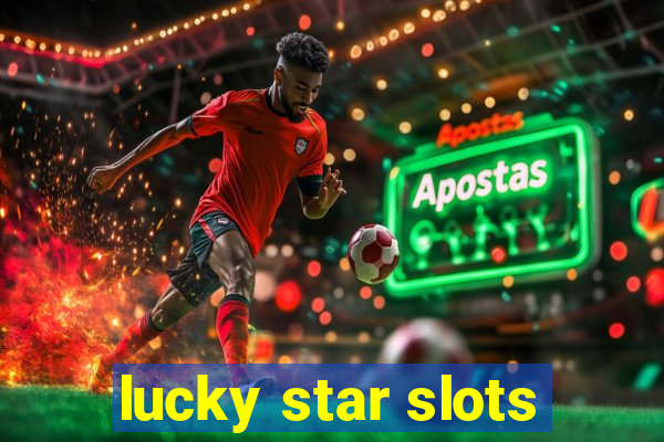 lucky star slots