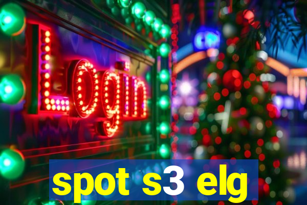 spot s3 elg