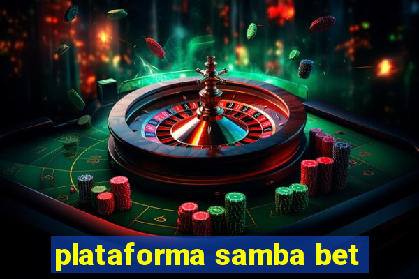 plataforma samba bet