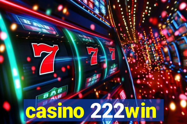 casino 222win