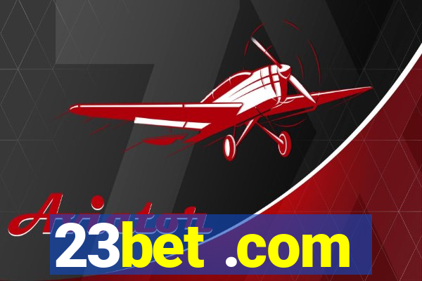 23bet .com