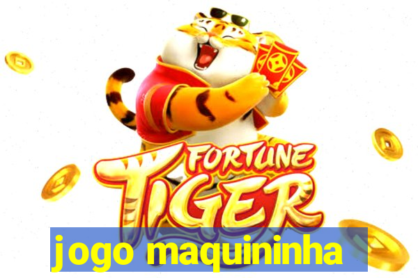 jogo maquininha