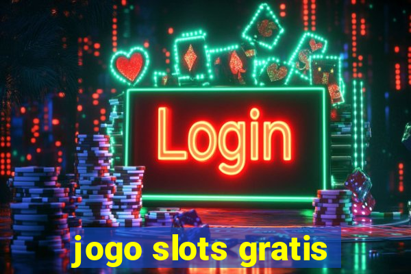 jogo slots gratis