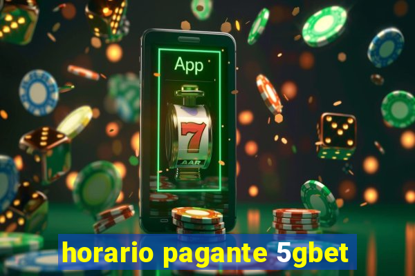 horario pagante 5gbet