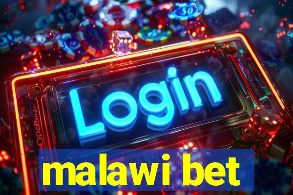 malawi bet