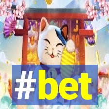 #bet