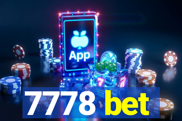 7778 bet