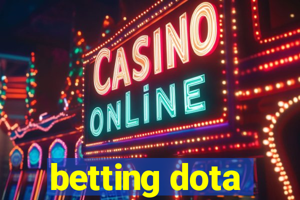 betting dota