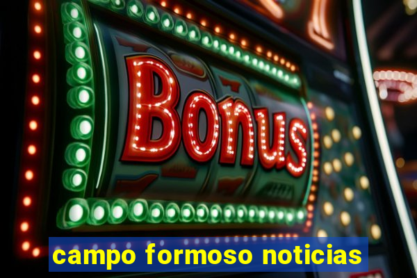 campo formoso noticias