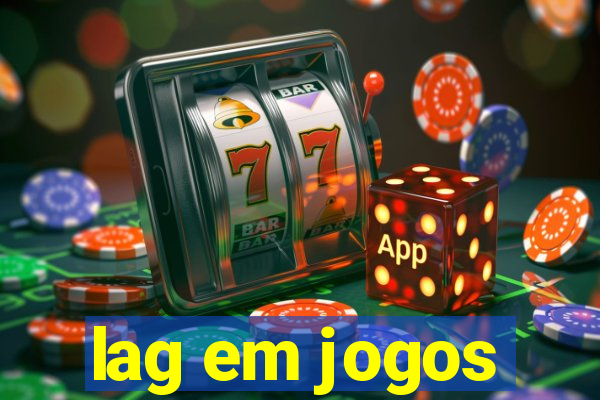 lag em jogos