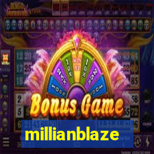 millianblaze