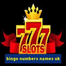 bingo numbers names uk