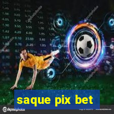 saque pix bet