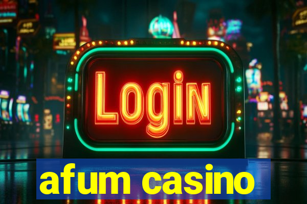 afum casino