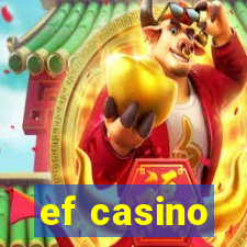 ef casino