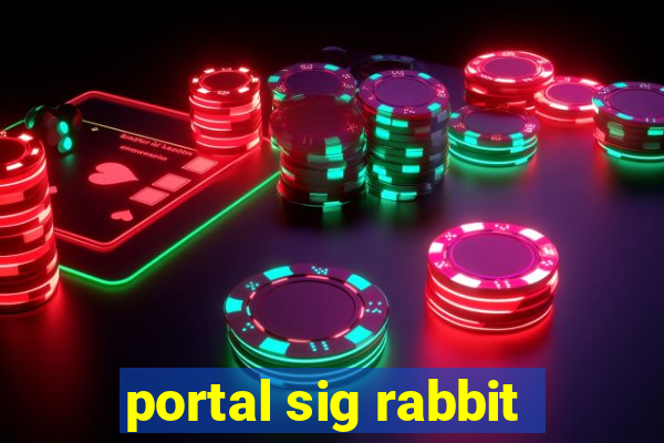 portal sig rabbit